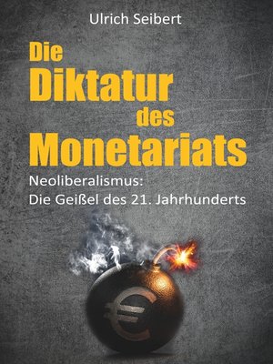 cover image of Die Diktatur des Monetariats